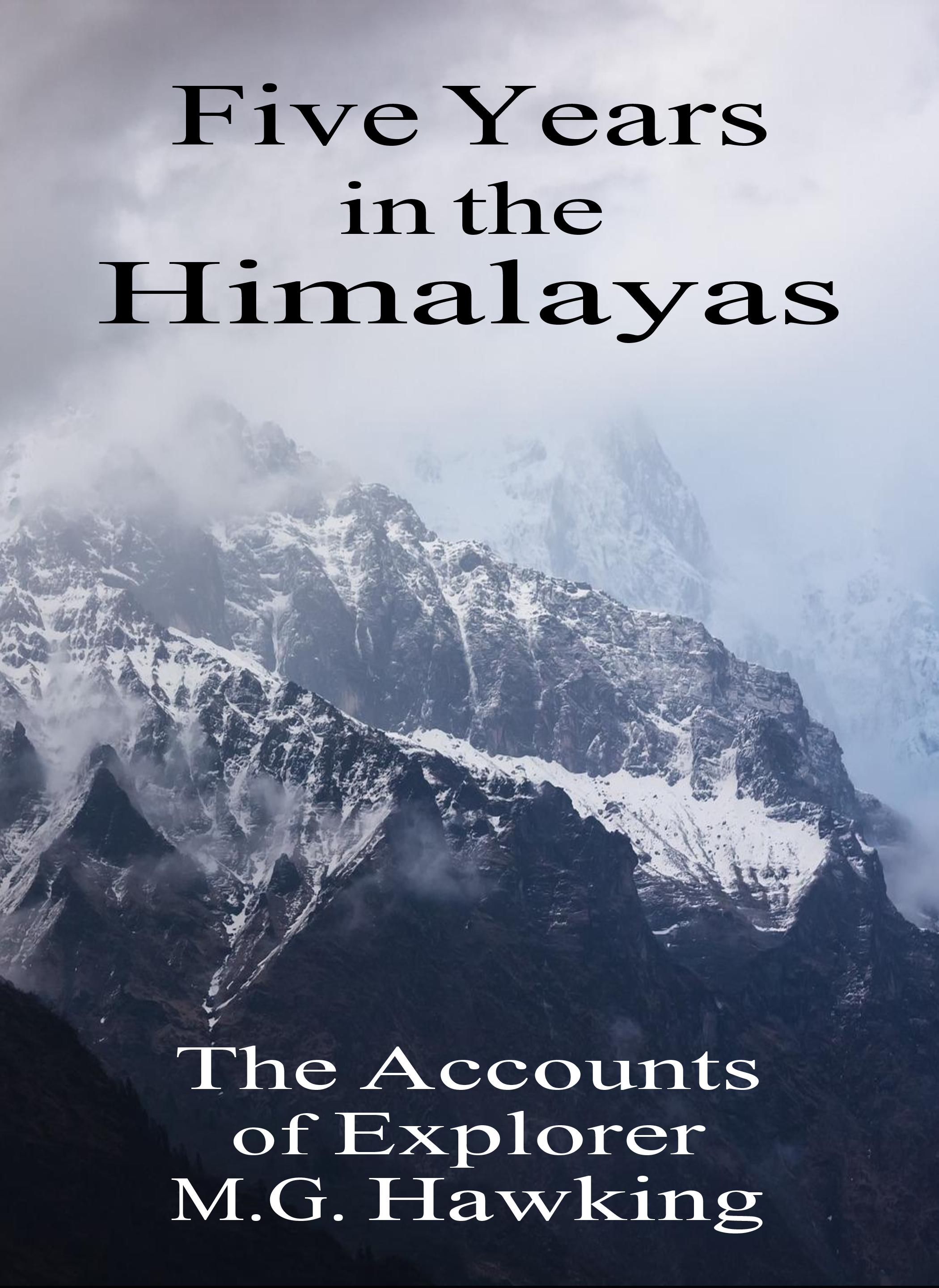 Five Years in the Himalayas book cover
